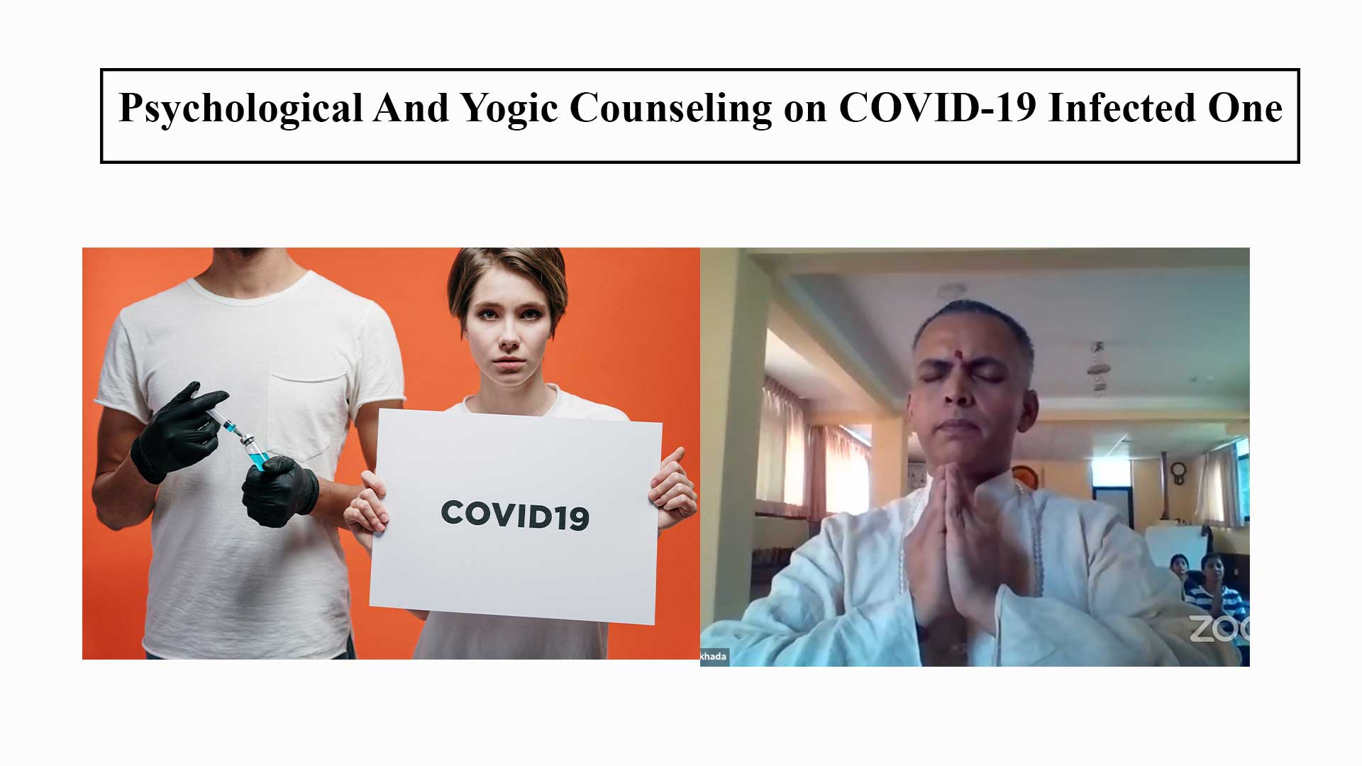 Counseling on COVID-19 Infected One