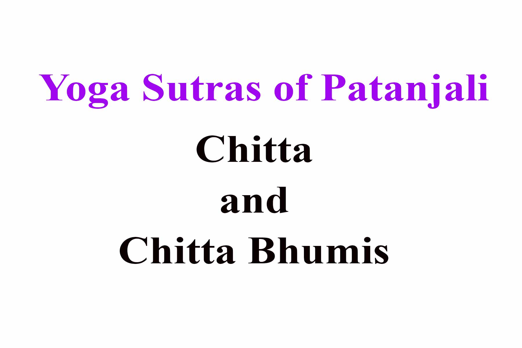 Chitta and Chitta Bhumis