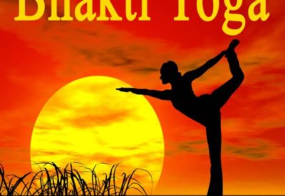 Bhakti Yoga : The Nature of Devotion