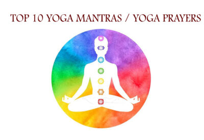 Top 10 Yoga Mantras / Yoga Prayers