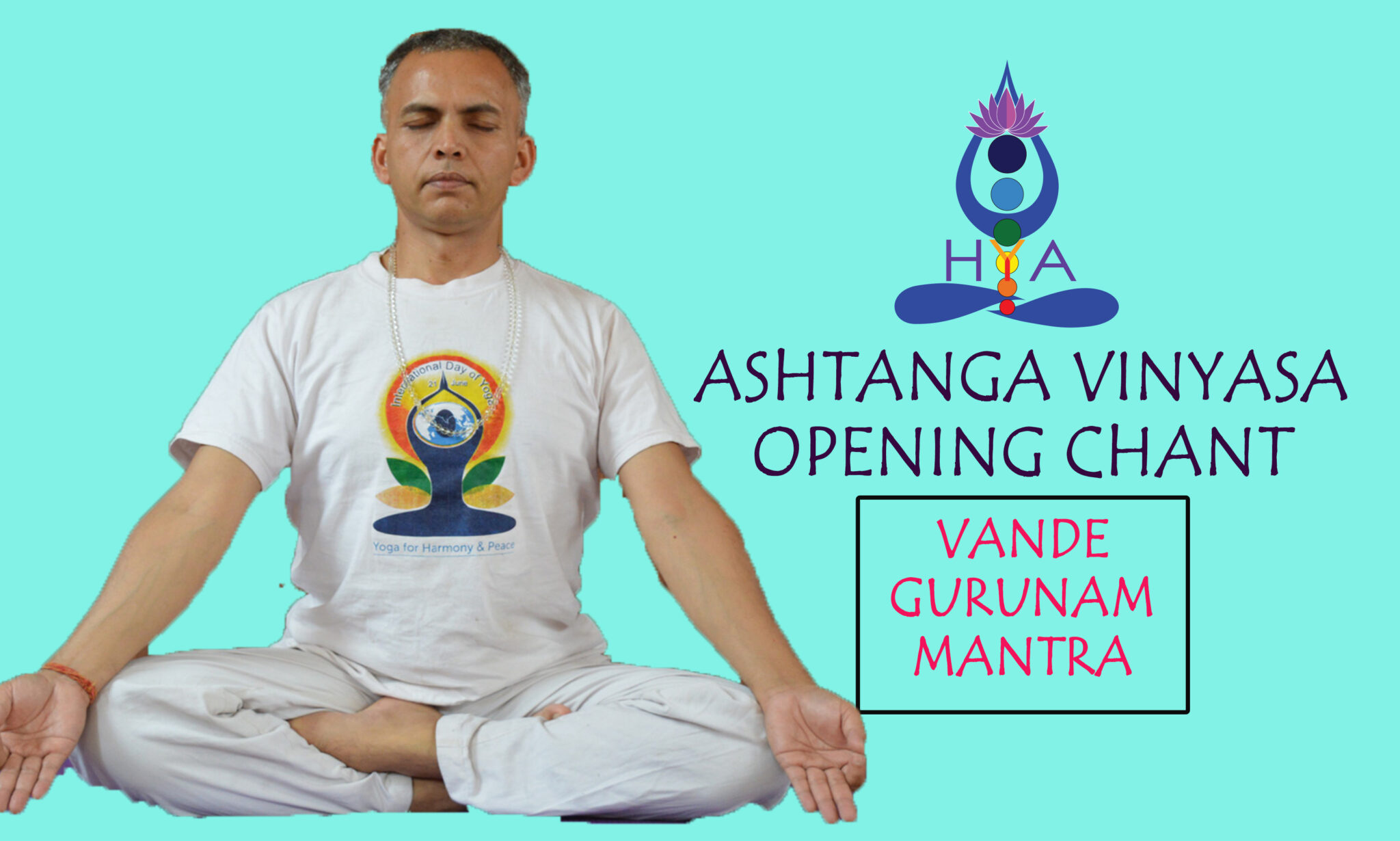 Ashtanga Vinyasa Opening Chant