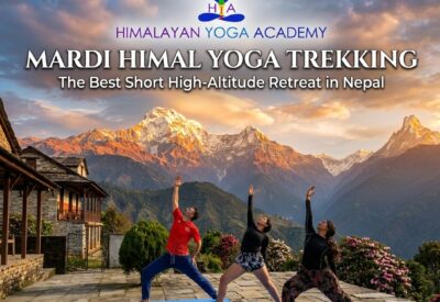 Mardi Himal Yoga Trekking: The Best Short High-Altitude Retreat in Nepal